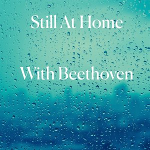 Image for 'Still At Home With Beethoven'