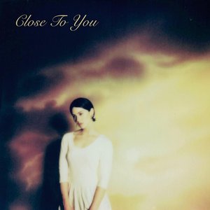 Изображение для 'close to you'