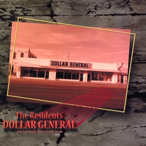 Image for 'Dollar General (One Lost Night In Van Horn, Texas)'