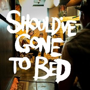 Изображение для 'Should've Gone to Bed - EP'