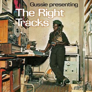 Image for 'Gussie Presenting The Right Tracks'