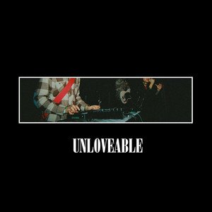 Image for 'Unloveable'