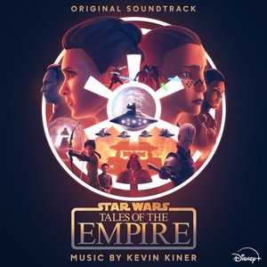 “Star Wars: Tales of the Empire (Original Soundtrack)”的封面