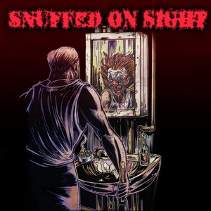 “Snuffed On Sight”的封面