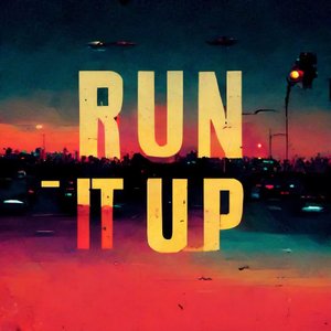 “Run It Up”的封面