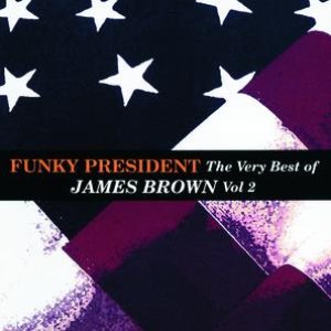 Imagem de 'Funky President...The Very Best Of James Brown Volume 2'