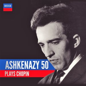 Image for 'Ashkenazy 50: Ashkenazy Plays Chopin'