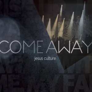 Image for 'Come Away'