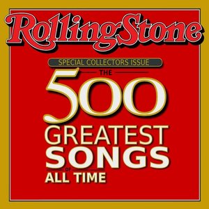 'The Rolling Stone Magazines 500 Greatest Songs Of All Time' için resim