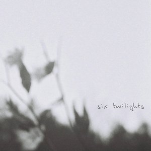 Image for 'Six Twilights'