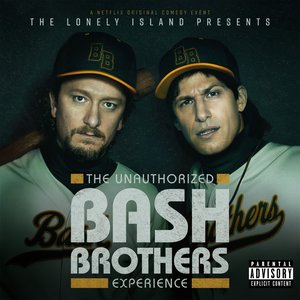 Image for 'The Unauthorized Bash Brothers Experience'