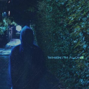 Image for 'When I'm Alone'