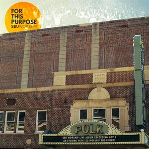 Image for 'For This Purpose (Live)'