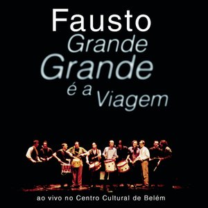 Image for 'Grande, Grande é a Viagem'