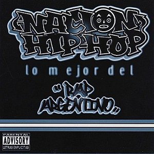 Imagem de 'Nacion Hip-Hop - Lo Mejor del Rap Argentino'