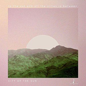 “To the Sun and All the Cities in Between”的封面