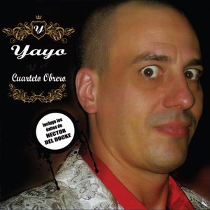 Image for 'Yayo y el Cuarteto Obrero'