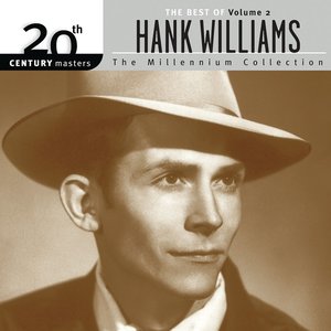 Imagem de '20th Century Masters: The Millennium Collection: The Best Of Hank Williams Volume 2'