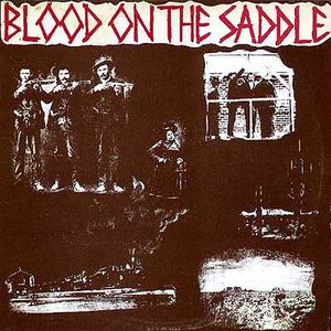 'Blood on the Saddle'の画像