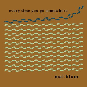 “Every Time You Go Somewhere”的封面