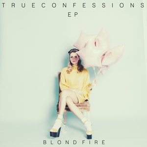 “True Confessions - EP”的封面