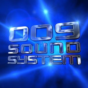 Immagine per '009 Sound System'