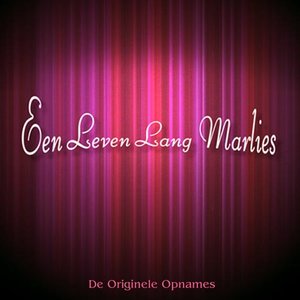 “Een Leven Lang Marlies - De Originele Opnames”的封面