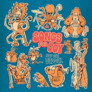 Image for 'Songs For Joy Auf Der Veddel'