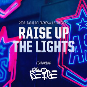 Image for 'Raise Up The Lights (2018 All-Star Event)'