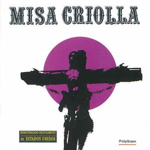 Bild för 'Misa Criolla (Edición aniversario / Remasterizado)'