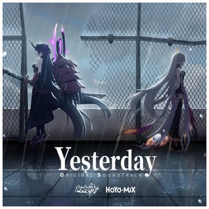 Image for 'Yesterday (Honkai Impact 3rd Original Soundtrack)'