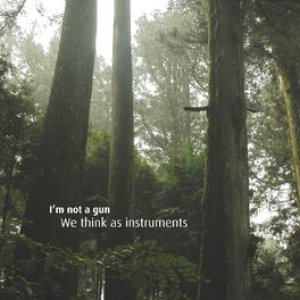 Image for 'We Think as Instruments'