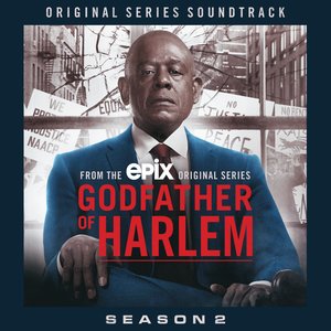Zdjęcia dla 'Godfather of Harlem: Season 2 (Original Series Soundtrack)'