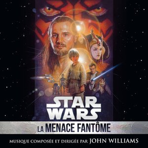 Image for 'Star Wars: La Menace Fantôme (Bande Originale du Film)'