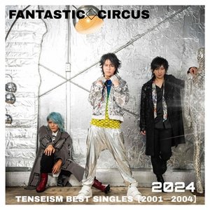 Image for 'TENSEISM BEST SINGLES【2001-2004】'