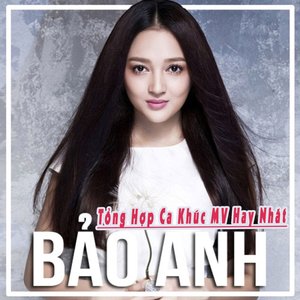 Image for 'Tổng Hợp Ca Khúc MV Hay Nhất Bảo Anh'