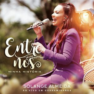 Image for 'Entre Nós, Minha História'