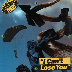 'I CAN'T LOSE YOU'の画像