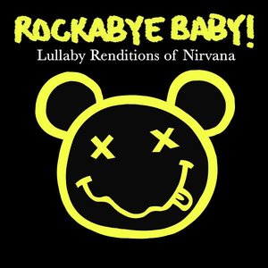 Изображение для 'Rockabye Baby! Lullaby Renditions of Nirvana'