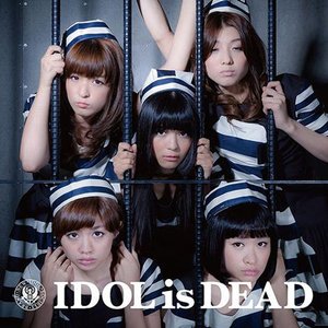 Image for 'IDOL is DEAD'