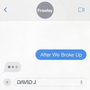 “After We Broke Up (feat. Frawley)”的封面
