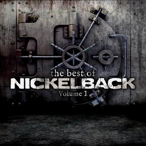 “The Best of Nickelback Volume 1”的封面