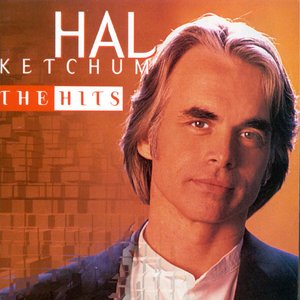 Immagine per 'Hal Ketchum: The Hits'