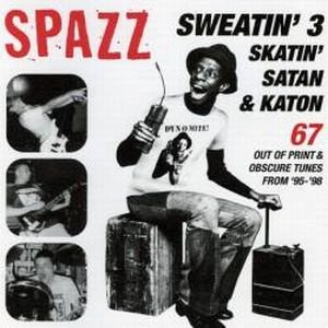 'Sweatin' 3: Skatin', Satan & Katon'の画像