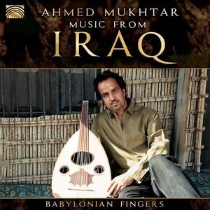 Image for 'Music from Iraq: Babylonian Fingers'