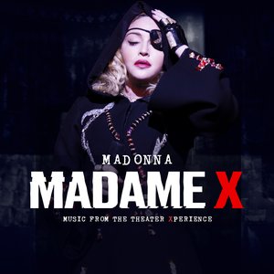 Image for 'Madame X - Music From The Theater Xperience (Live)'