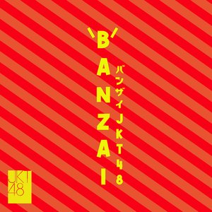 Изображение для 'BANZAI JKT48'