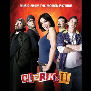 'Clerks II (Music From The Motion Picture)'の画像