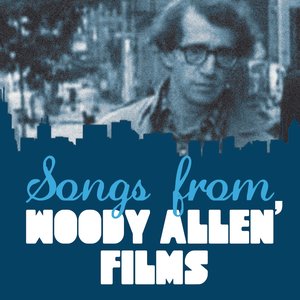 Image for 'Songs from Woody Allen' Films'