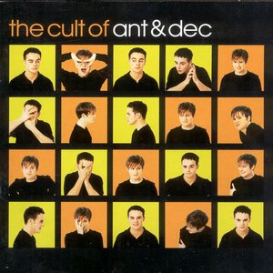 Image for 'The Cult Of Ant & Dec'